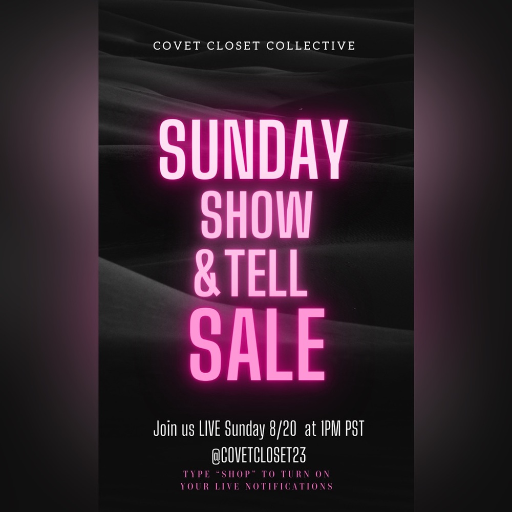 Join us LIVE SUNDAY 8/20 for a “Show & Tell” Sale!